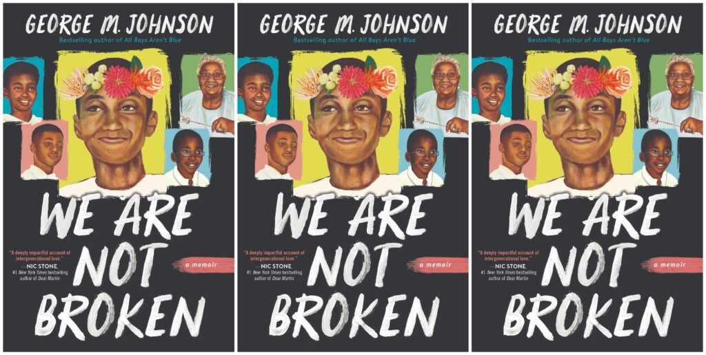 ‘Did We Kill Matt?’: George M. Johnson Shares an Exclusive Excerpt From Their New Book, We Are Not Broken