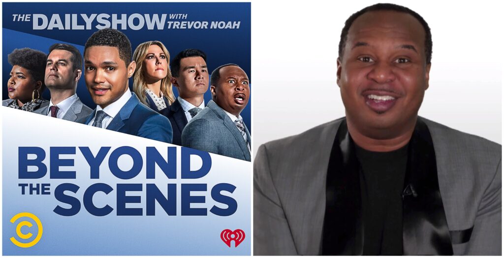 Comedy Central Expands The Daily Show With Trevor Noah Podcast, Launches New Series Hosted by Roy Wood Jr.