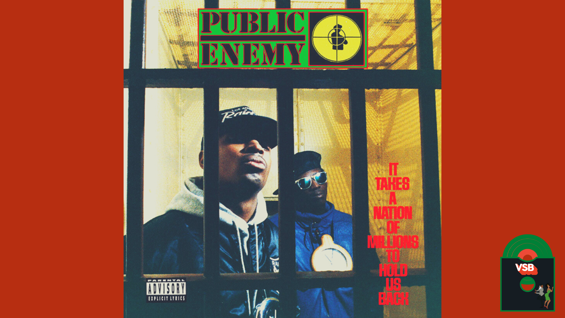 Image: Public Enemy ‘It Takes A Nation of MIllions to Hold Us Back’ (Columbia)